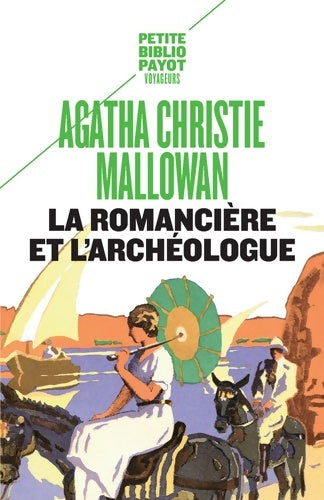 Livrenpoche : La romancière et l'archéologue - Max Mallowan - Livre