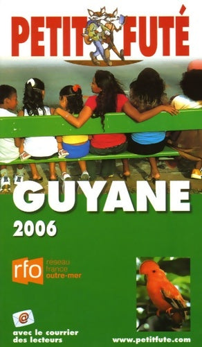 Livrenpoche : Guyane 2006 le petit fute - Al. Dominique Auzias - Livre