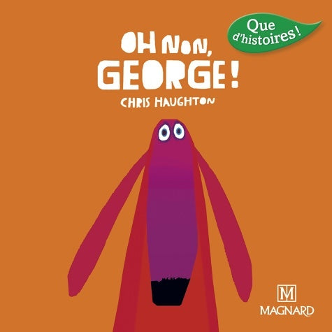 Livrenpoche : Oh non, George ! - Chris Haughton - Livre