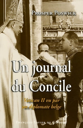 Livrenpoche : Un journal du concile : Vatican ii vu par un diplomate belge - Yolande Juste - Livre