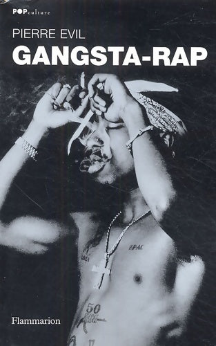 Livrenpoche : Gangsta rap - Pierre Evil - Livre