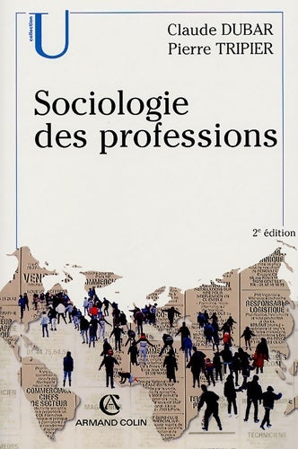 Livrenpoche : Sociologie des professions - Claude Dubar - Livre
