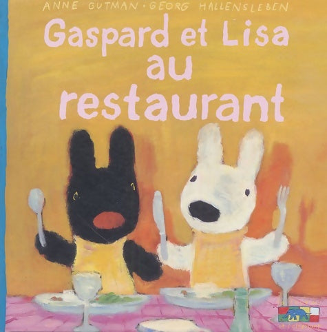 Gaspard et lisa au restaurant - 18 - Anne Gutman - Livre