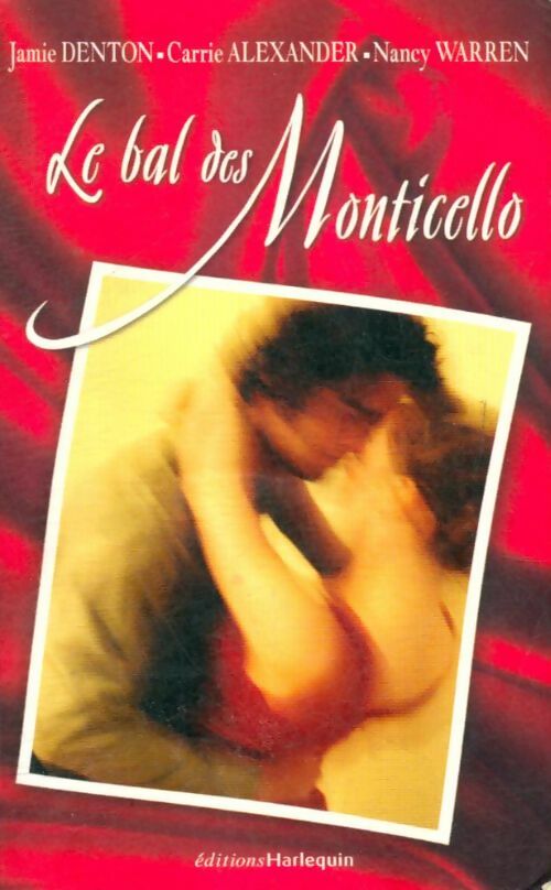 Le bal des Monticello - Jamie Denton - Livre