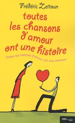 Livrenpoche : Toutes les chansons d'amour ont une histoire - Christiane Galili - Livre