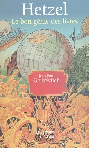 Livrenpoche : Hetzel : Le bon génie des livres - Jean-Paul Gourévitch - Livre