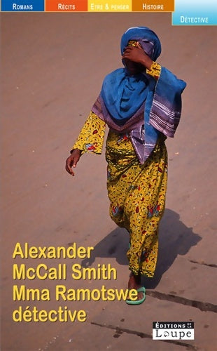 Livrenpoche : Mma Ramotswe détective - Alexander McCall Smith - Livre