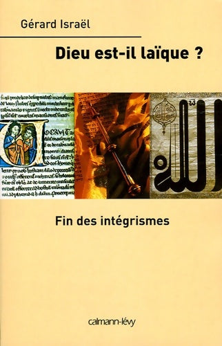 Livrenpoche : Dieu est-il laïque ? fin des intégrismes - G. Israel - Livre