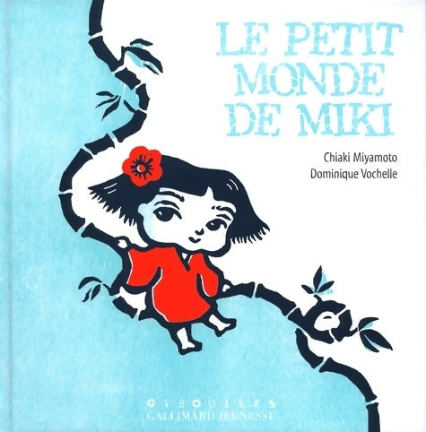 Livrenpoche : Le petit monde de miki - Dominique Vochelle - Livre