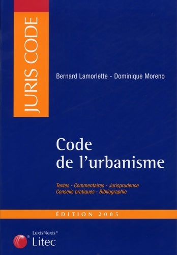 Livrenpoche : Code de l'urbanisme - Bernard Lamorlette - Livre