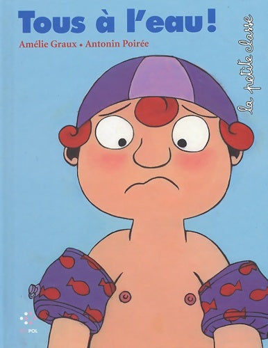 Livrenpoche : Tous à l'eau ! - Antonin Poiree - Livre