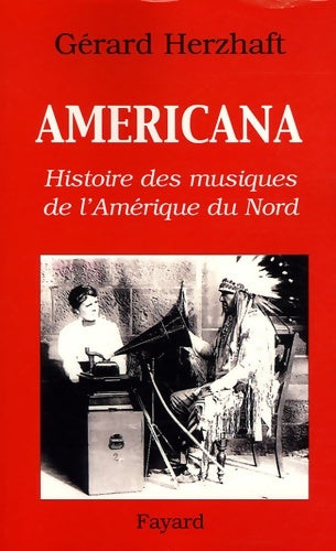 Livrenpoche : Americana - Gérard Herzhaft - Livre