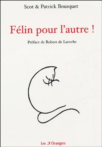 Livrenpoche : Félin pour l'autre ! - Patrick Bousquet - Livre