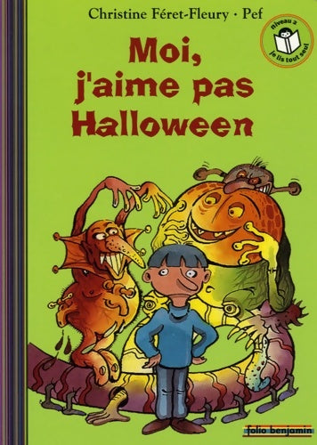Livrenpoche : Moi j'aime pas halloween - Christine Féret-Fleury - Livre