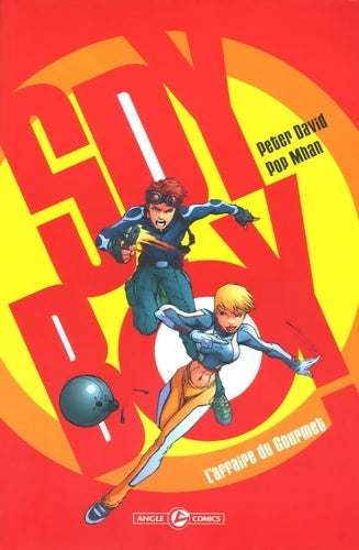 Livrenpoche : Spyboy Tome I - l'affaire du gourmet - Mhan+david+major - Livre