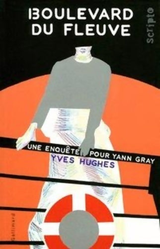 Livrenpoche : Boulevard du fleuve : Une enquête pour yann gray - Yves Hughes - Livre