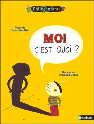 Livrenpoche : Moi c'est quoi? - Aurélien Débat - Livre