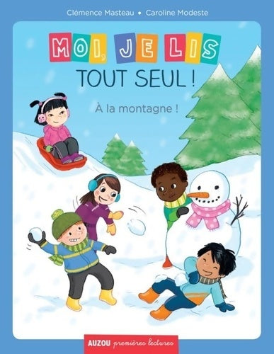Livrenpoche : Moi je lis, tout seul Tome VIII : A la montagne ! - Caroline Modeste - Livre
