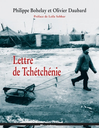 Livrenpoche : Lettre de tchétchénie - Philippe Bohelay - Livre