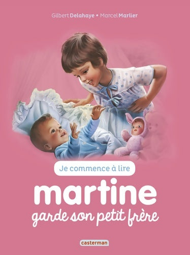 Livrenpoche : Martine garde son petit frère - Delahaye Marlier - Livre