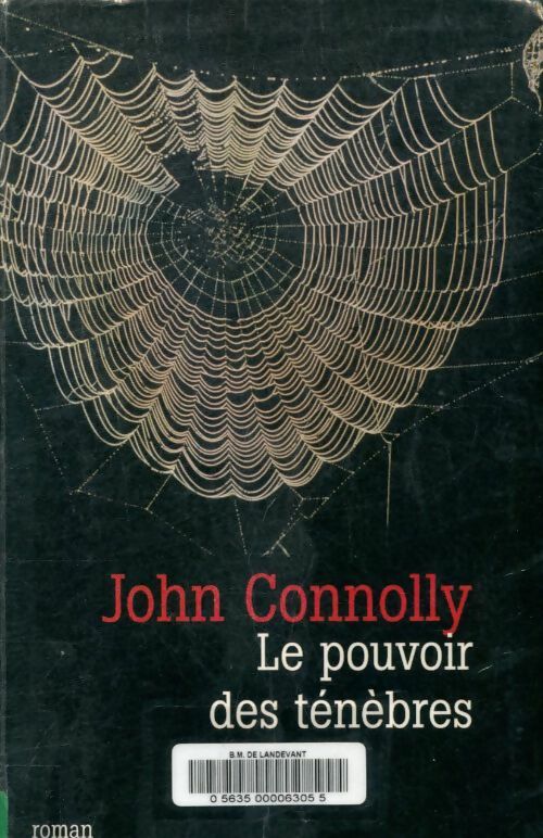Livrenpoche : Le pouvoir des ténèbres - John Connolly - Livre