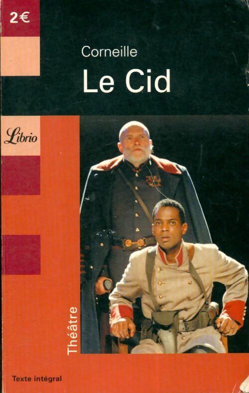 Livrenpoche : Le Cid - Pierre Corneille - Livre