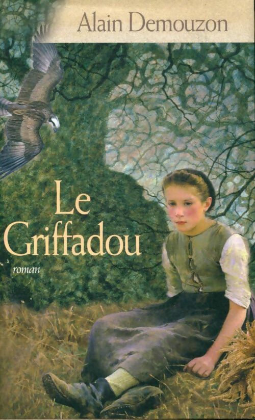Livrenpoche : Le griffadou - Alain Demouzon - Livre