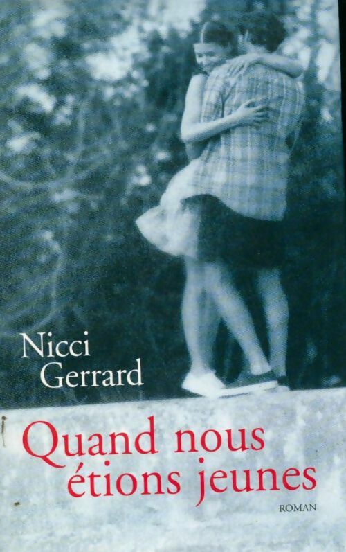 Livrenpoche : Quand nous étions jeunes - Oristelle Bonis - Livre