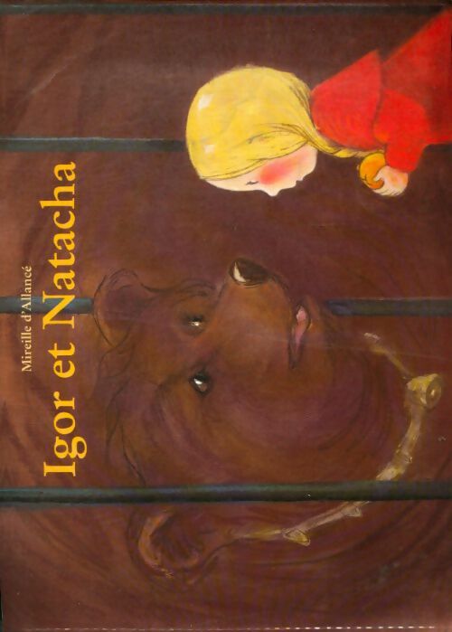 Livrenpoche : Igor et Natacha - Mireille D'Allancé, D'Allance Mireille - Livre