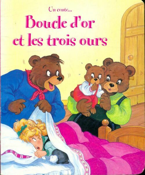 Boucle d'or et les trois ours - Liliane Crismer - Livre