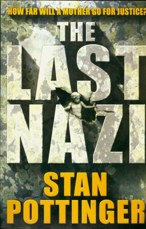 Livrenpoche : The last nazi - Stanley Pottinger - Livre