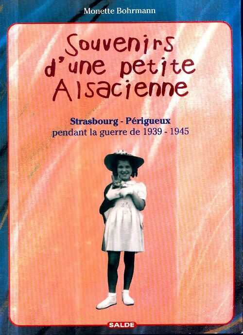 Livrenpoche : Souvenirs d'une petite alsacienne - Monette Bohrmann - Livre