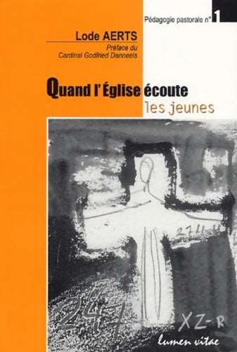 Livrenpoche : Quand l'église écoute les jeunes - Lode Aerts - Livre