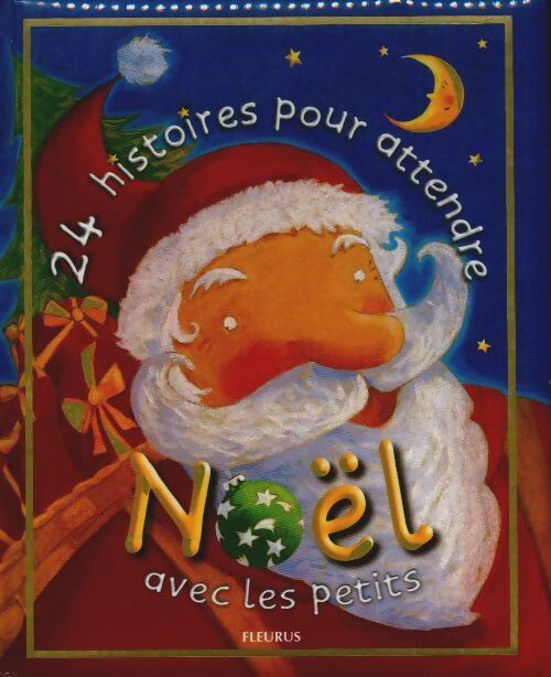 Livrenpoche : 24 histoires pour attendre Noël avec les petits - Karine-Marie Amiot - Livre