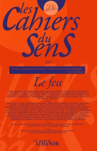 Livrenpoche : Les cahiers du sens n°25 : Le feu - Danny-marc - Livre