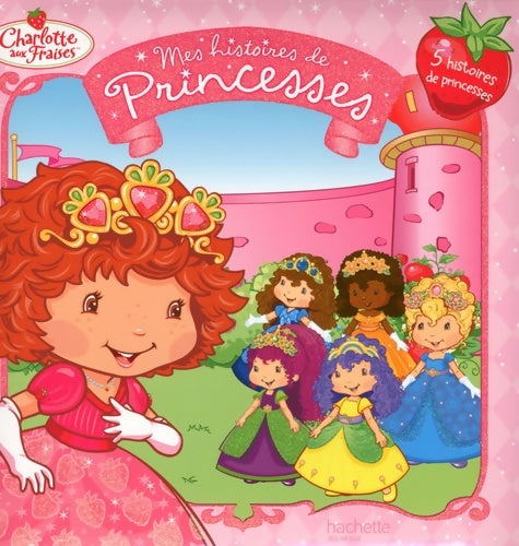 Livrenpoche : Mes histoires de princesses - Eva Mason - Livre