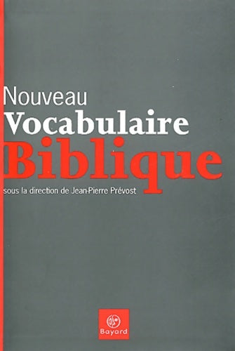 Livrenpoche : Le nouveau vocabulaire biblique - Collectif - Livre