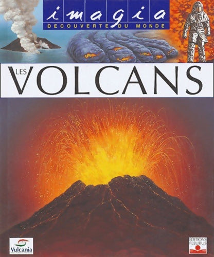 Livrenpoche : Les volcans - Gaudin - Livre