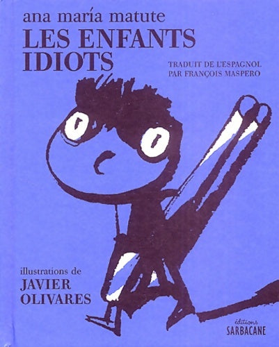 Livrenpoche : Les enfants idiots - Ana Maria Matute - Livre