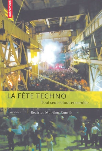Livrenpoche : La fête techno - Béatrice Mabilon-Bonfils - Livre