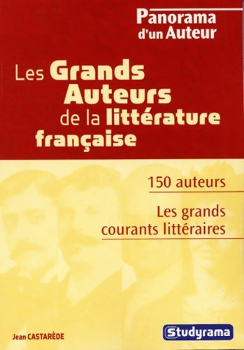 Livrenpoche : Les grands auteurs de la littérature française - Jean Castarède - Livre