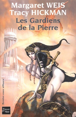 Livrenpoche : La trilogie de la pierre souveraine Tome II : Les gardiens de la pierre - Margaret Weis - Livre
