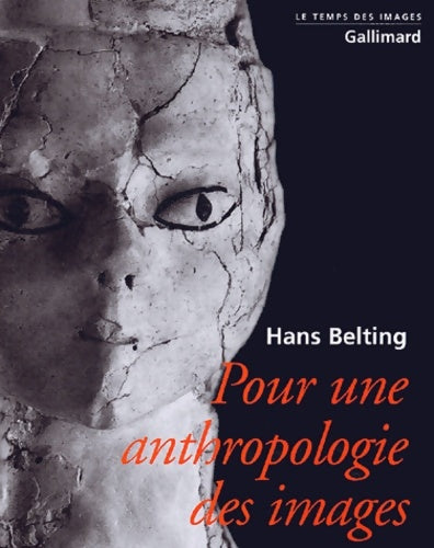 Livrenpoche : Pour une anthropologie des images - Hans Belting - Livre