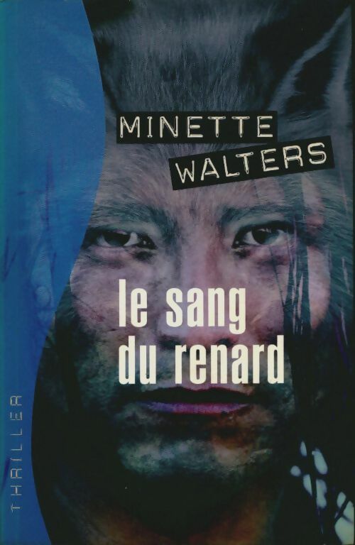 Livrenpoche : Le sang du renard - Minette Walters, Odile Demange - Livre