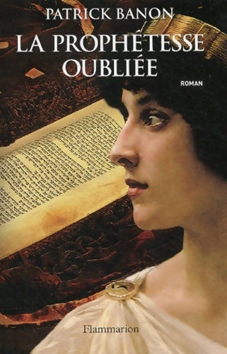 Livrenpoche : La prophétesse oubliée - Patrick Banon - Livre