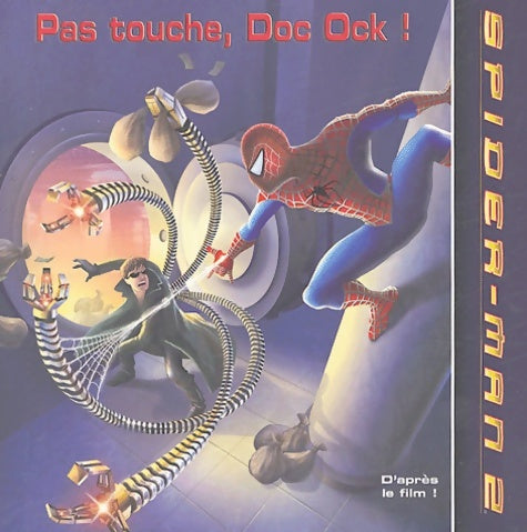 Livrenpoche : Pas touche doc ock ! - Collectif - Livre