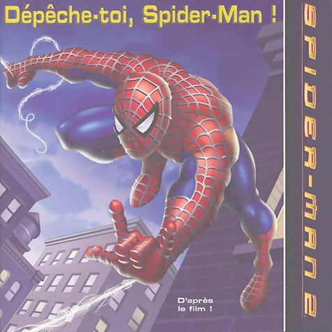 Livrenpoche : Dépêche-toi spider-man ! - Collectif - Livre