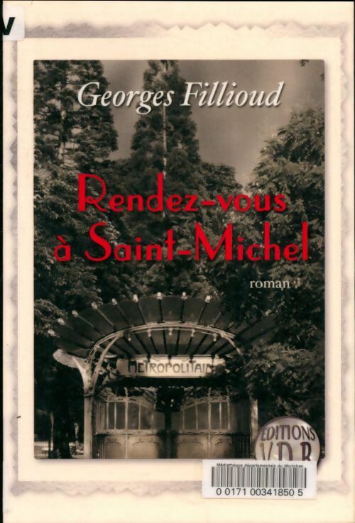 Livrenpoche : Rendez-vous à Saint-Michel - Georges Fillioud - Livre