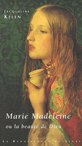Livrenpoche : Marie-madeleine ou la beauté de dieu - Jacqueline Kelen - Livre