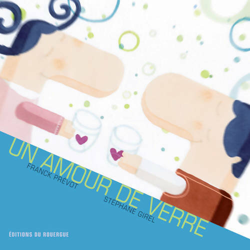Livrenpoche : Un amour de verre - Franck Prévot - Livre